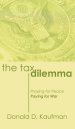 The Tax Dilemma