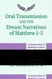 Oral Transmission and the Dream Narratives of Matthew 1-2