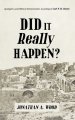 Did it Really Happen?