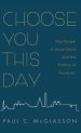 Choose You This Day