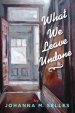 What We Leave Undone