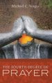 The Fourth Degree of Prayer