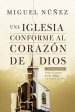Una iglesia conforme al coraz