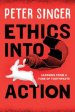 Ethics Into Action: Learning from a Tube of Toothpaste