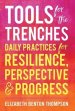 Tools For The Trenches