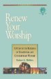 RENEW YOUR WORSHIP