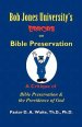 Bob Jones University's Errors on Bible Preservation
