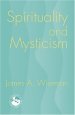 Spirituality and Mysticism