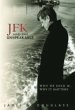 Jfk & The Unspeakable
