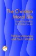 The Christian Moral Life