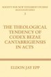 Theological Tendency of Codex Bezae Cantabrigiensis in Acts
