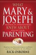 What Mary and Joseph Knew About Parenting