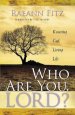 Who Are You Lord