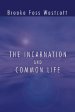 The Incarnation and Common Life