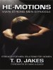 He Motions : Even Strong Men Struggle