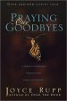 Praying Our Goodbyes