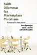 Faith Dilemmas for Marketplace Christians