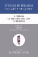 A History of the Mishnaic Law of Purities, Part 1