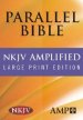 NKJV Amplified  Large Print Parallel Bible : Black,  Bonded Leather