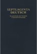 Septuaginta Deutsch (Greek Septuagint Translated into German)