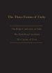 THE THREE FORMS OF UNITY: Belgic Confession of Faith, Heidelberg Catechism & Canons of Dort