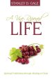 A Vine-Ripened Life