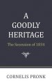 Goodly Heritage, A