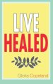 Live Healed