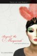 Beyond the Masquerade