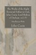 Works Of The Right Reverend Father In God, John Cosin, Lord Bishop Of Durham. Vol. Iv