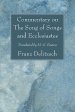 Commentary on the Song of Songs and Ecclesiastes