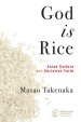 God Is Rice