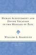 Human Achievement and Divine Vocation in the Message of Paul