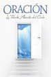 Oracion La Puerta Abierta del Cielo