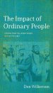 The Impact of Ordinary People: Lessons from the Lesser-Known Men of the Bible