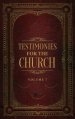 Testimonies for the Church Volume 7
