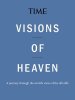 Time Visions of Heaven