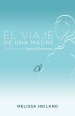 Viaje de una Madre