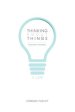 Thinking about Things and Other Frivolities: A Life