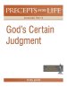 Precepts for Life Study Guide: God's Certain Judgment (Jeremiah Part 2)