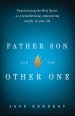 Father, Son, and the Other One