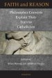 Faith and Reason: Philosophers Explain Their Turn to Catholicism