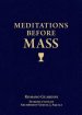 Meditations Before Mass