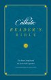 The Catholic Reader's Bible: The Gospels