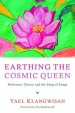 Earthing the Cosmic Queen
