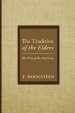 The Tradition of the Elders: The Way of the Oral Law
