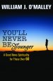 You'll Never be Younger