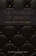 The Problem of Wealth