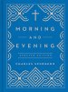 Morning and Evening Updated Edition
