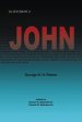THE TESTIMONY OF JOHN: 1907 Biblical Study Notes on the Gospel of John